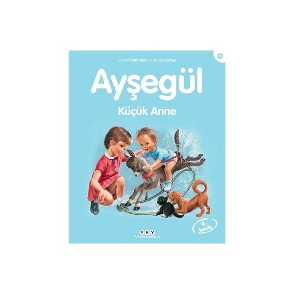 Ayşegül 36 Annelik Yapıyor-Gilbert Delahaye Çocuk Masal Fiyatı