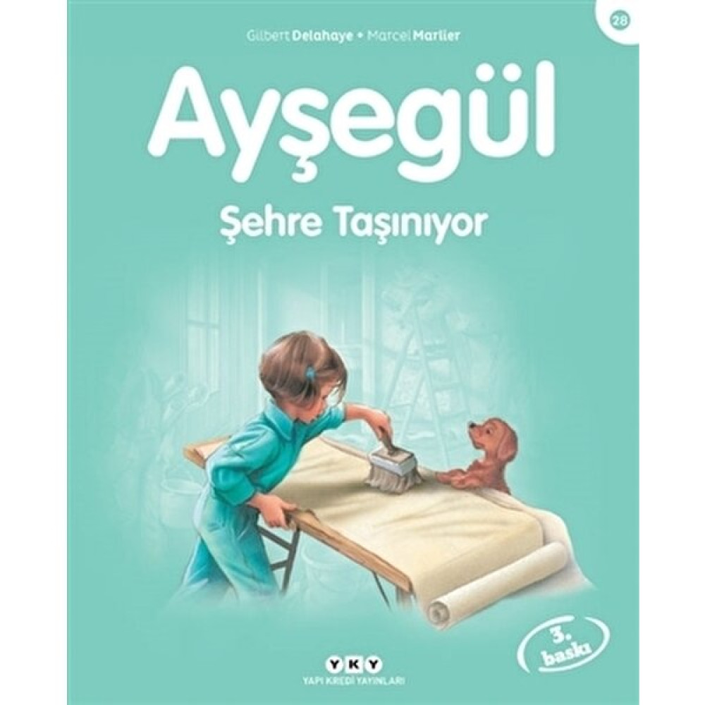 Ayşegül Şehre Taşınıyor - Gilbert Delahaye Çocuk Masal Fiyatı