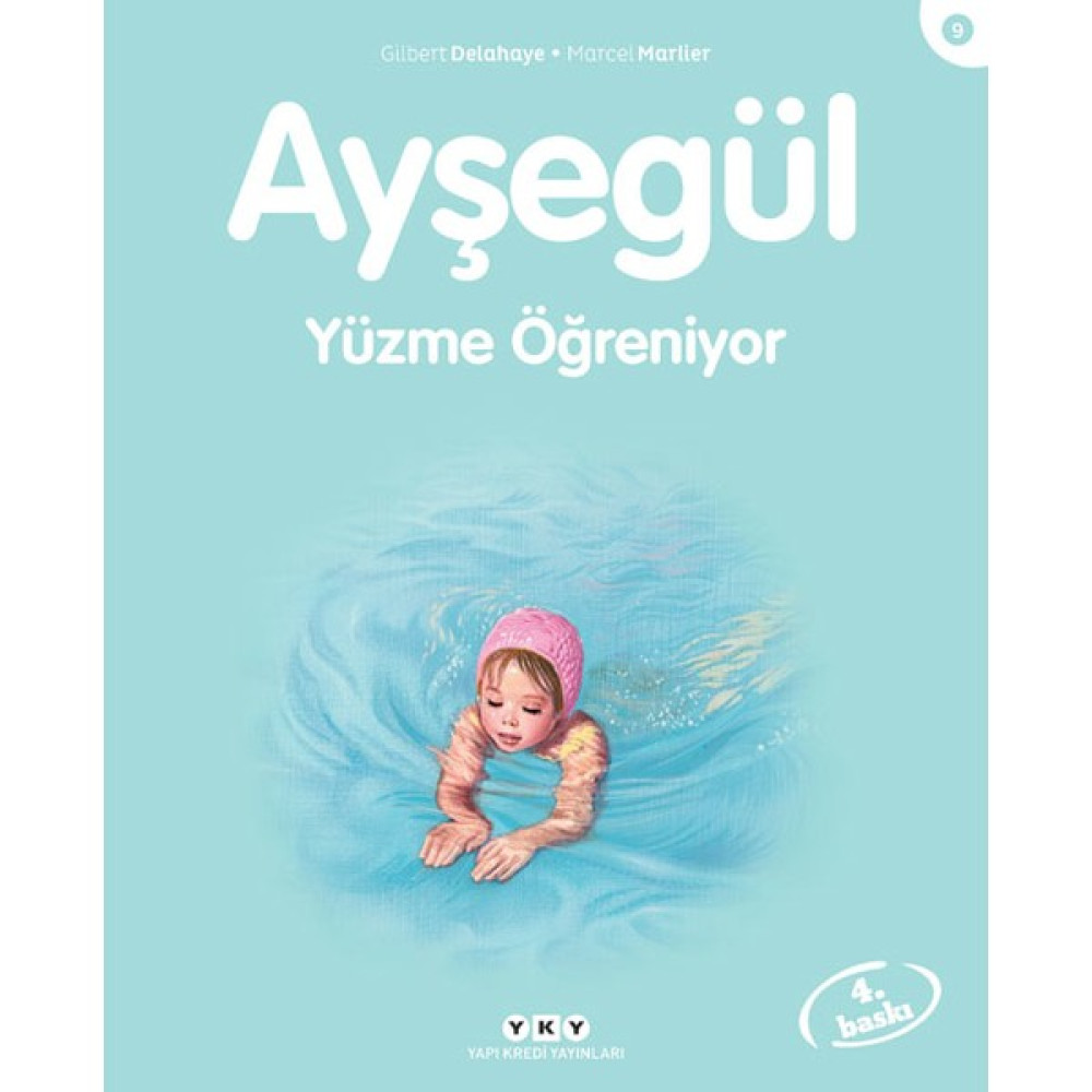 Ayşegül Yüzme Öğreniyor - Gilbert Delahaye Çocuk Masal Fiyatı