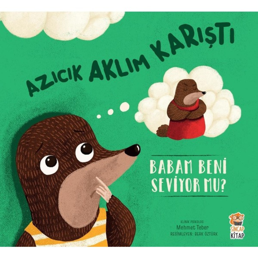 Azıcık Aklım Karıştı - Babam Beni Seviyor Mu? - Mehmet Teber Çocuk Masal Fiyatı