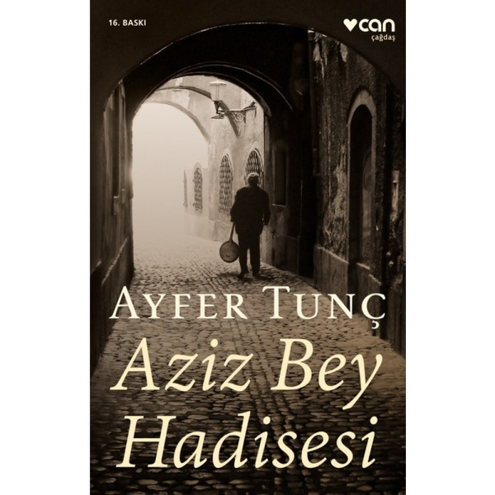 Aziz Bey Hadisesi - Ayfer Tunç Türk Klasikleri Fiyatı