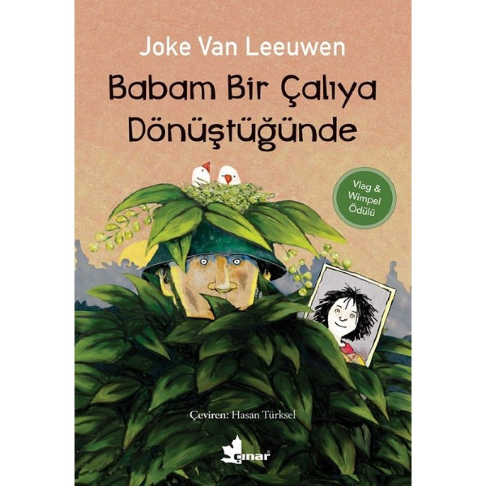 Babam Bir Çalıya Dönüştüğünde - Joke Van Leeuwen Çocuk Öykü Fiyatı