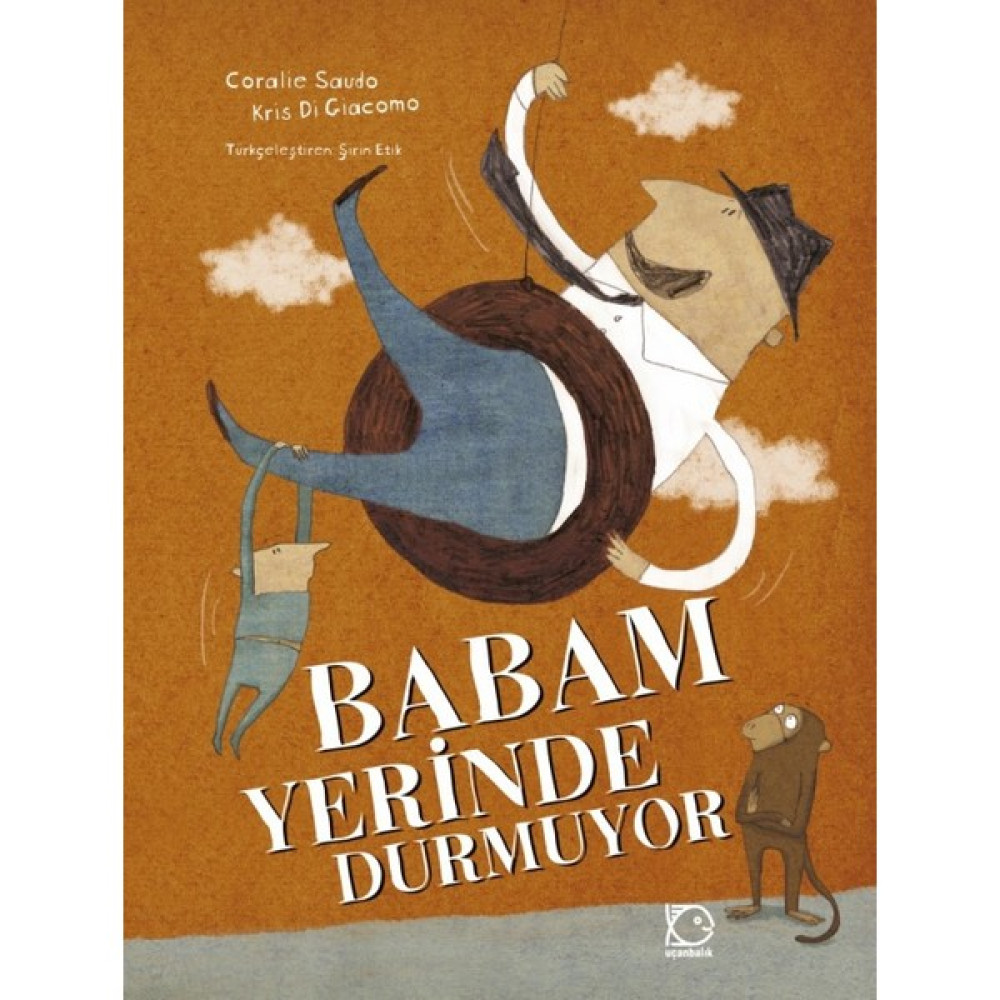 Babam Yerinde Durmuyor Çocuk Öykü Fiyatı