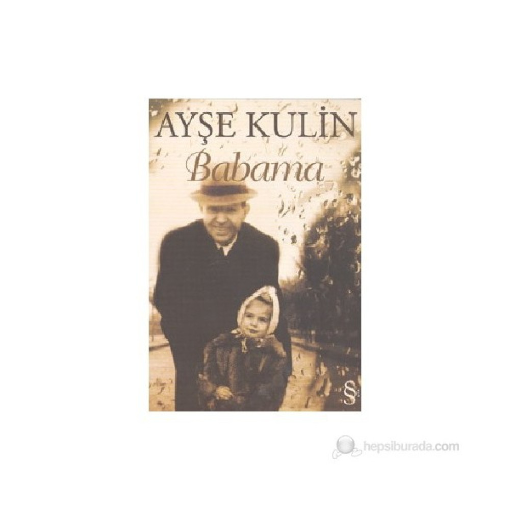 Babama - Ayşe Kulin Şiir Kitapları Fiyatı