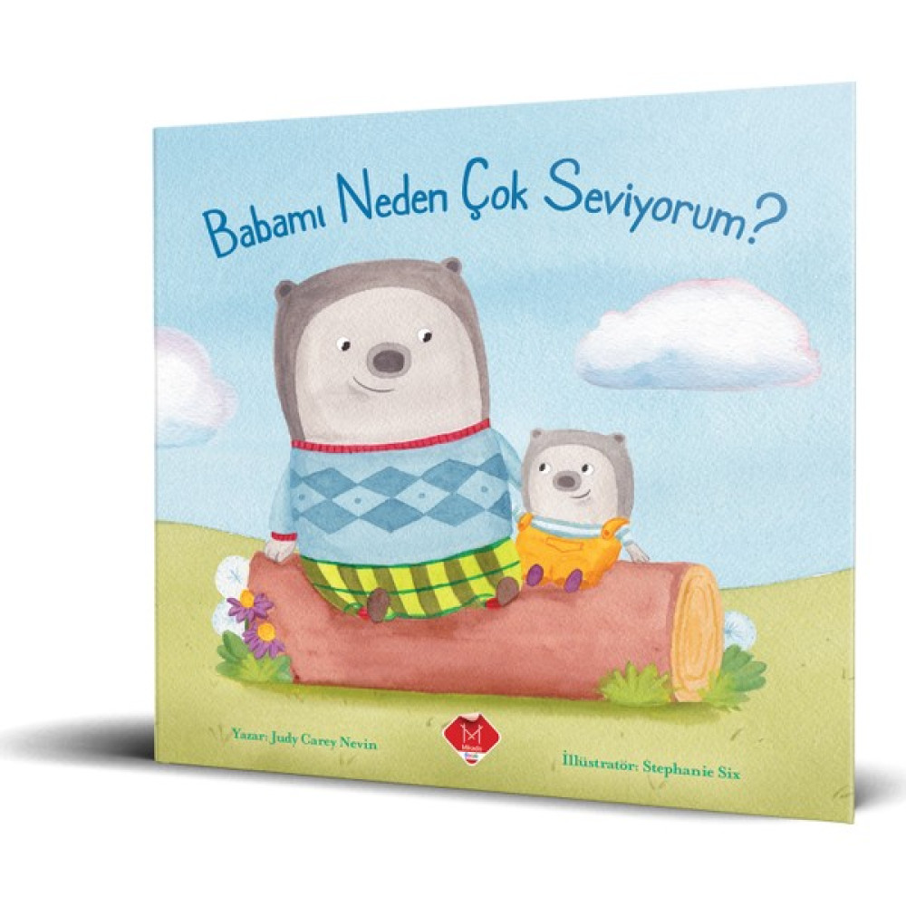 Babamı Neden Çok Seviyorum? - Judy Carey Nevin Çocuk Öykü Fiyatı