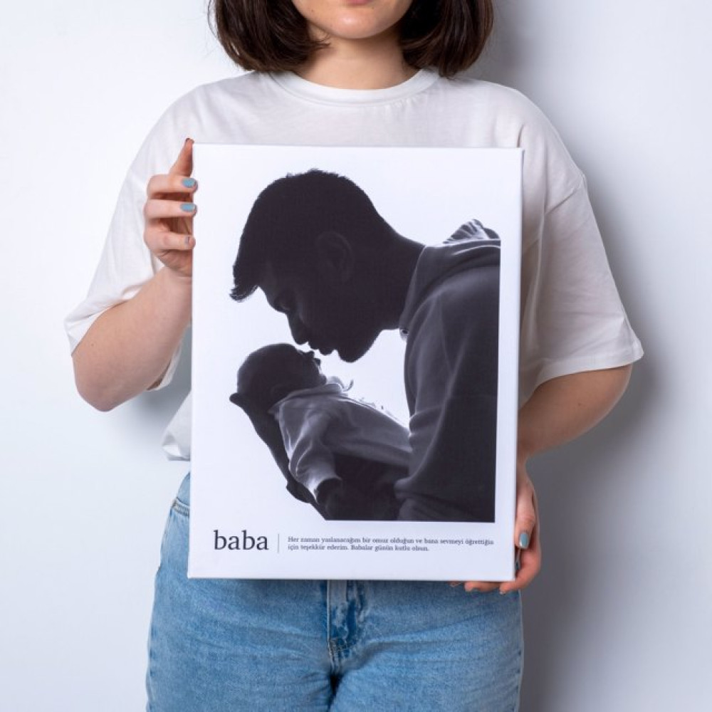 Babaya Hediye Fotoğraf ve Mesajlı Kanvas Tablo - 30x40