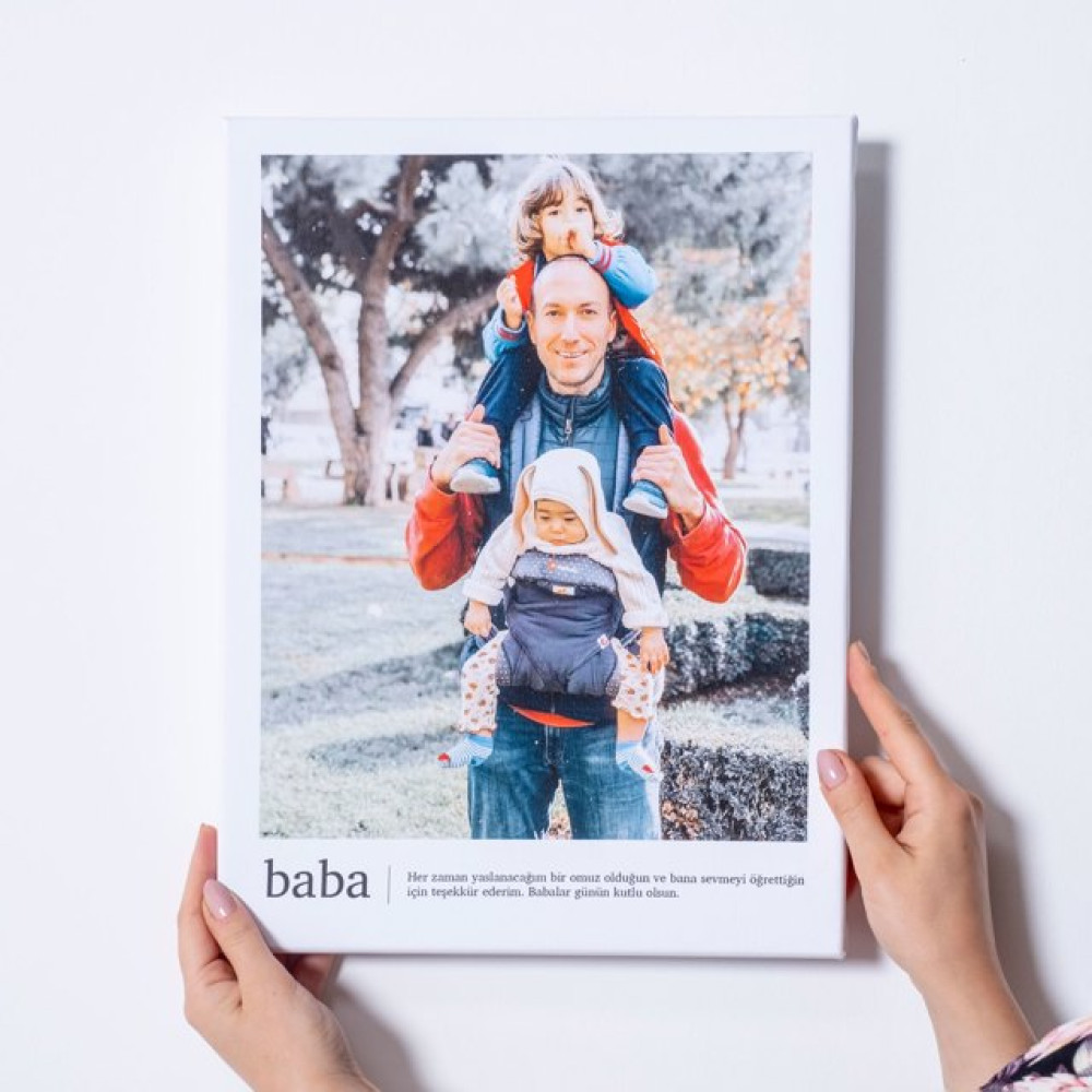 Babaya Hediye Fotoğraf ve Mesajlı Kanvas Tablo - 30x40