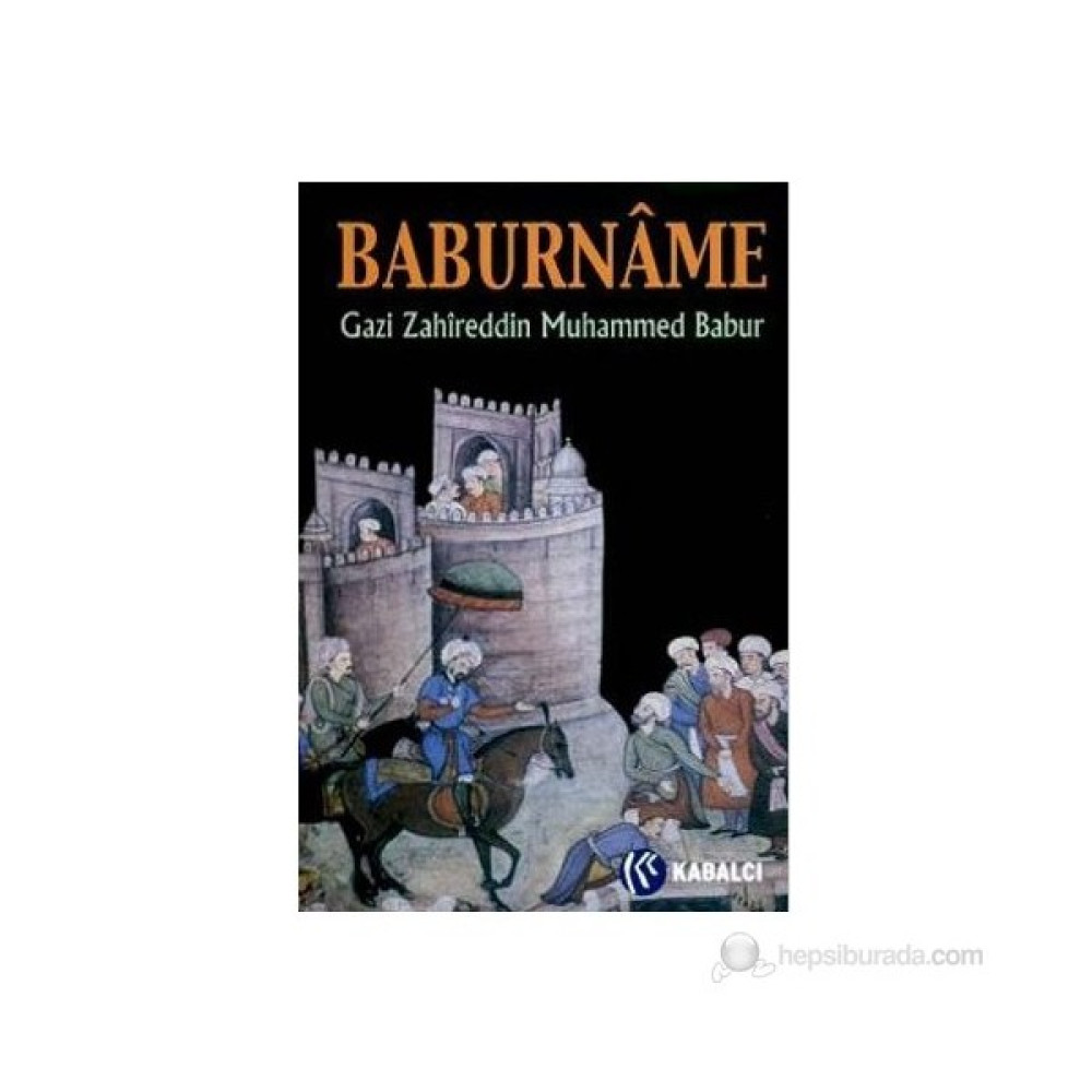 Baburname (Ciltli) - Gazi Zahireddin Babur Şah Tarih Fiyatı
