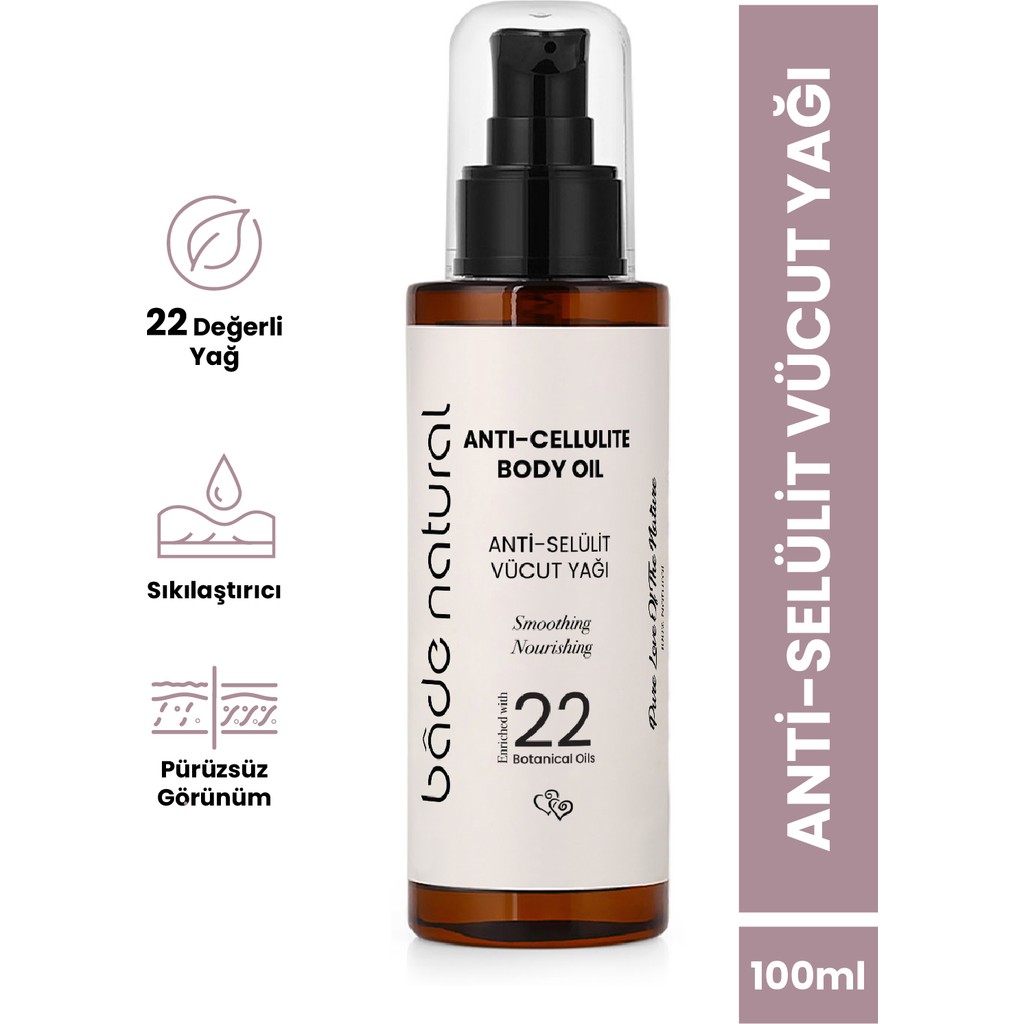 Bade Natural Selülit Karşıtı Besleyici Vücut Yağı 100 ml Kadınlara Özel Paraben İçermeyen Doğal Diğer Fiyatı