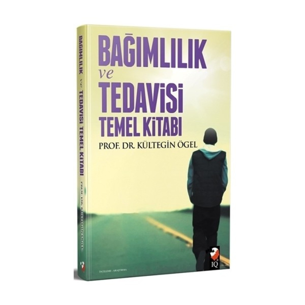 Bağımlılık Tedavisi ve Temel Kitabı Kişisel Gelişim ve Psikoloji Fiyatı
