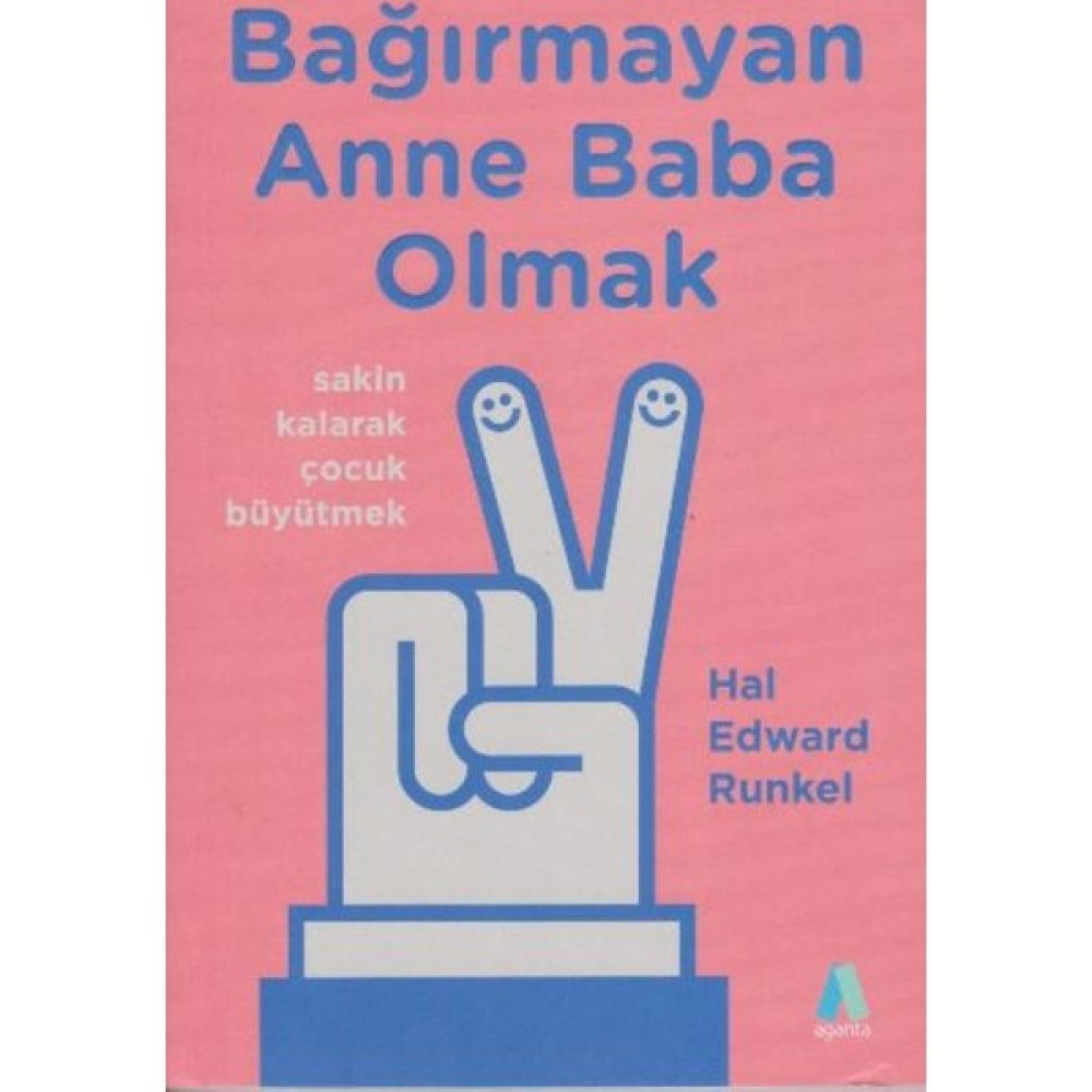 Bağırmayan Anne Baba Olmak - Carmine Gallo Çocuk Bakımı Kitapları Fiyatı