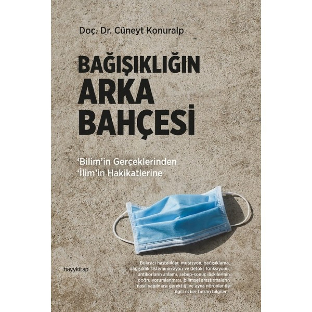 Bağışıklığın Arka Bahçesi / Doç. Dr. Cüneyt Konuralp Tıp Kitapları Fiyatı