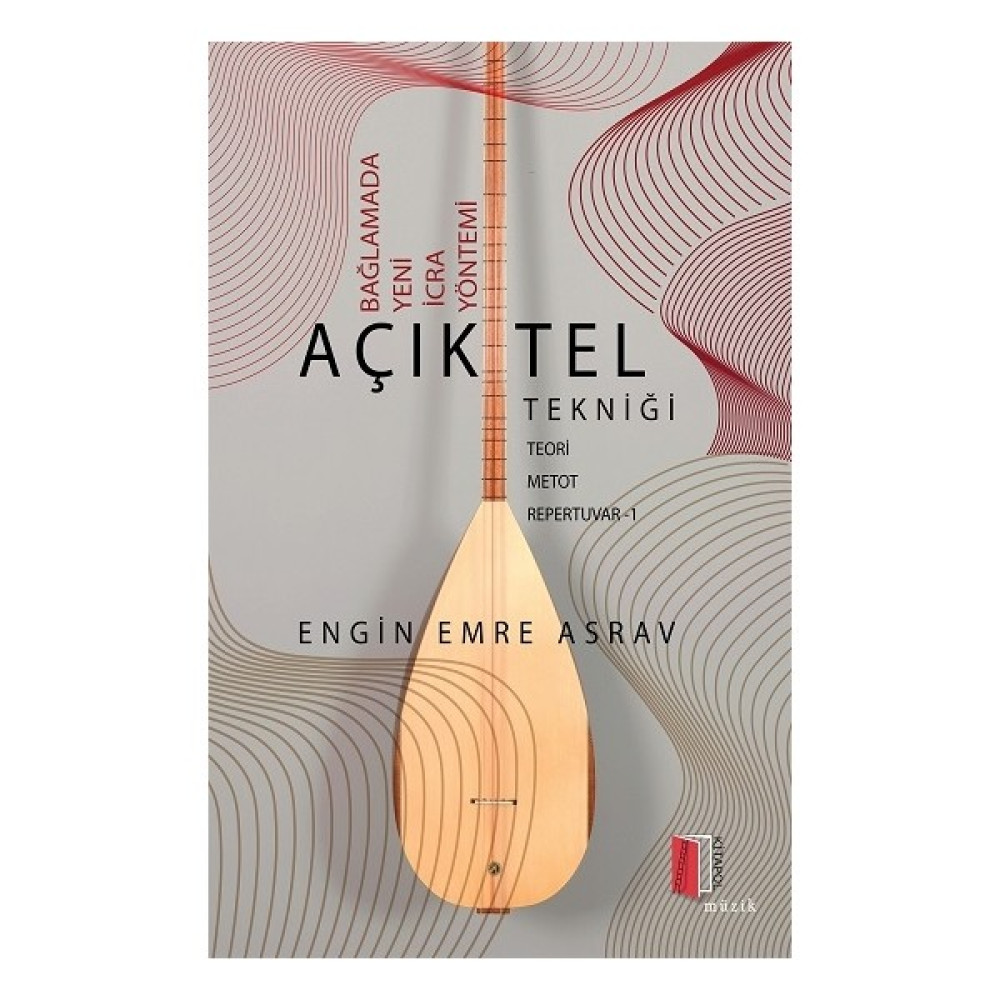 Bağlamada Yeni İcra Yöntemi Açık Tel Tekniği - Engin Emre Asrav Müzik Fiyatı