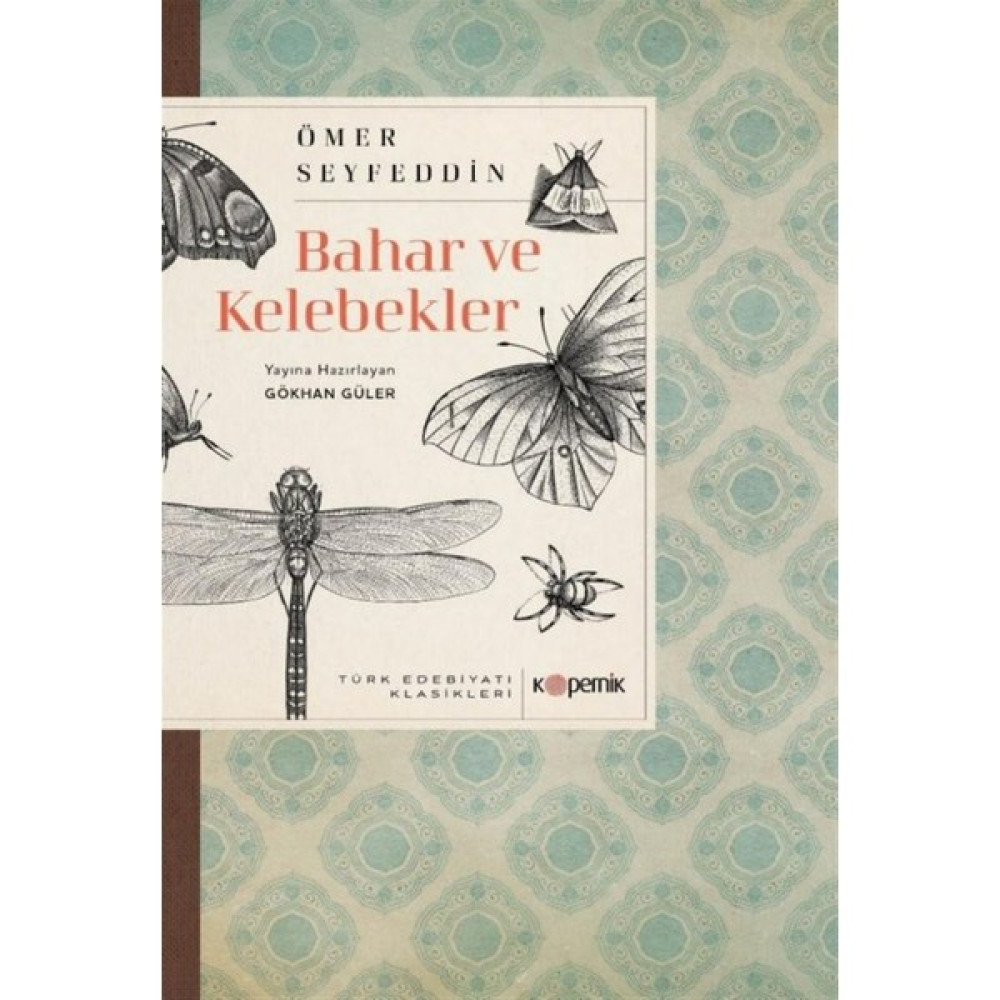 Bahar ve Kelebekler - Ömer Seyfeddin Türk Klasikleri Fiyatı