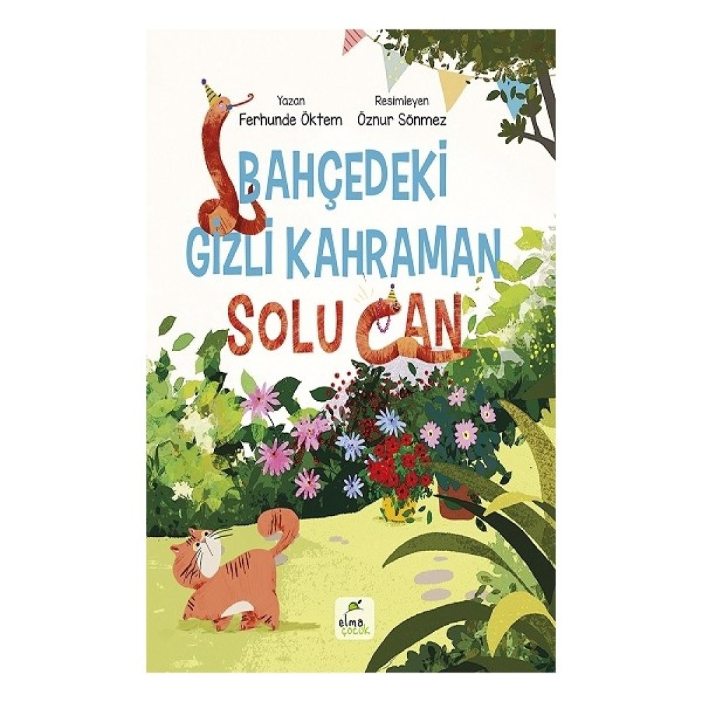 Bahçedeki Gizli Kahraman Solu Can - Ferhunde Öktem Çocuk Öykü Fiyatı