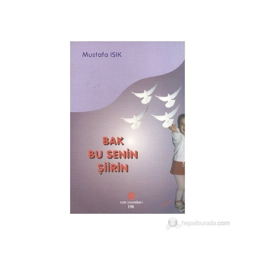 Bak Bu Senin Şiirin-Mustafa Işık Şiir Kitapları Fiyatı