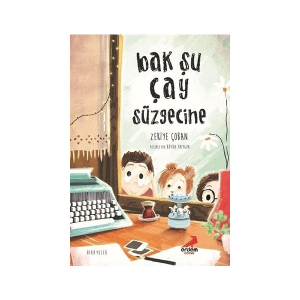 Bak Şu Çay Süzgecine Çocuk Öykü Fiyatı