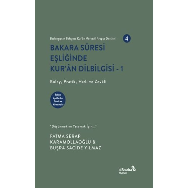 Bakara Suresi Eşliğinde Kur'an Dilbilgisi 1 - Fatma Serap Karamollaoğlu Din Kitapları Fiyatı