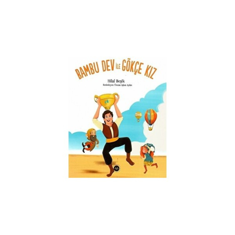 Bambu Dev ile Gökçe Kız Çocuk Masal Fiyatı