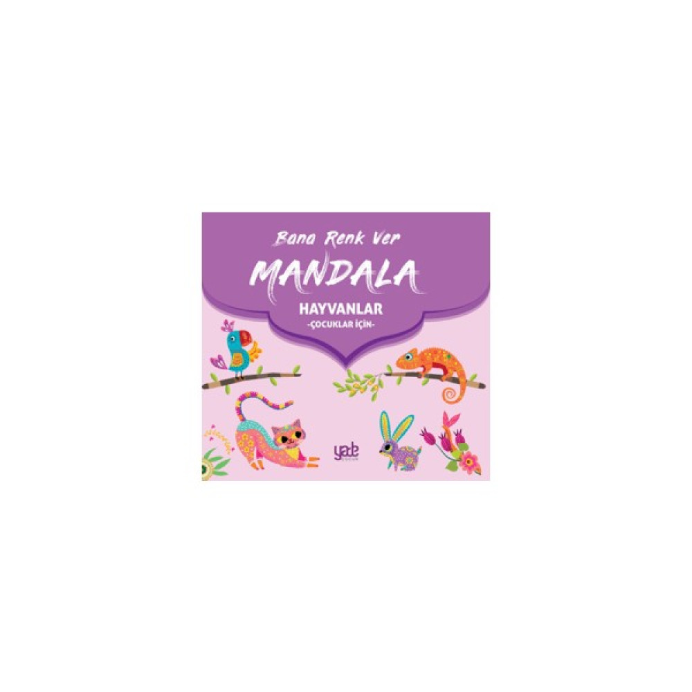 Bana Renk Ver Mandala - Hayvanlar (Çocuklar Için) Aktivite & Eğitici Kitaplar Fiyatı
