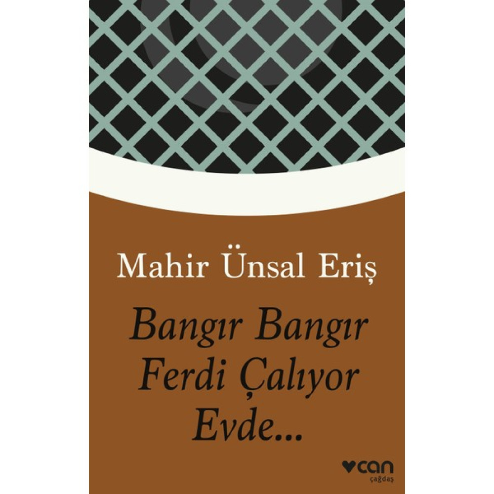 Bangır Bangır Ferdi Çalıyor Evde… - Mahir Ünsal Eriş Türk Klasikleri Fiyatı