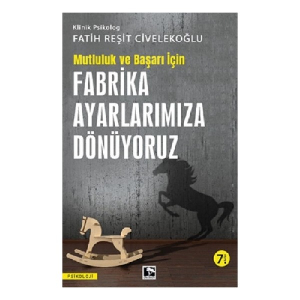 Başarı Ve Mutluluk Için Fabrika Ayarlarımıza Dönüyoruz - A. Ahmed Abdurrahman Kişisel Gelişim ve Psikoloji Fiyatı