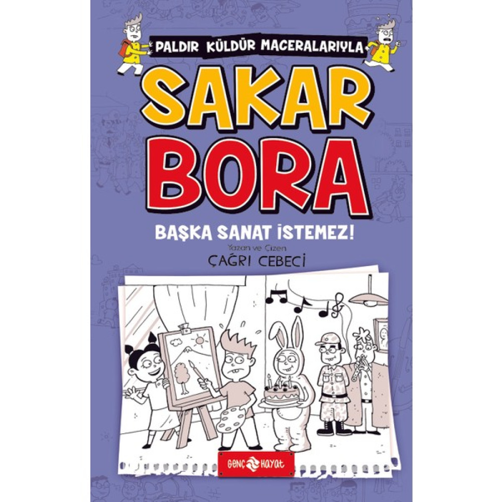 Başka Sanat Istemez! - Sakar Bora 5 - Çağrı Cebeci Fantastik Macera Fiyatı