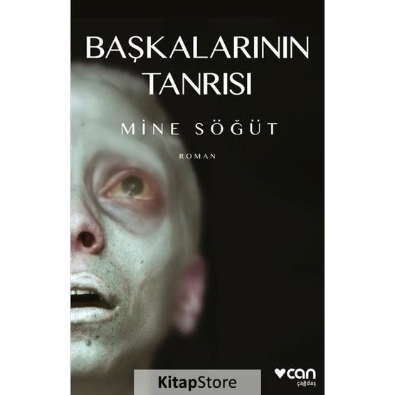 Başkalarının Tanrısı - Mine Söğüt