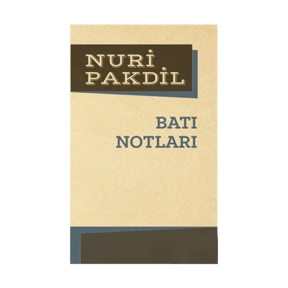 Batı Notları-Nuri Pakdil Deneme - İnceleme Fiyatı
