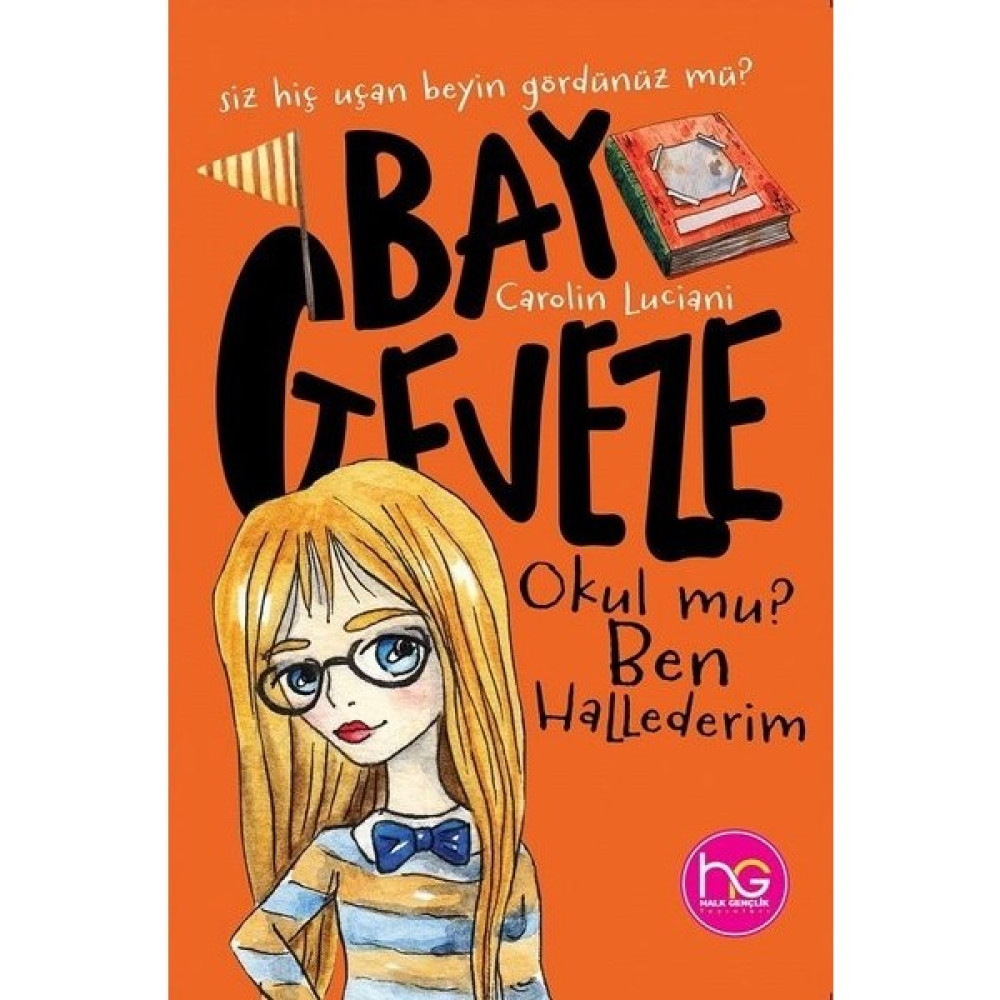 Bay Geveze - Okul Mu? Ben Hallederim Çocuk Masal Fiyatı