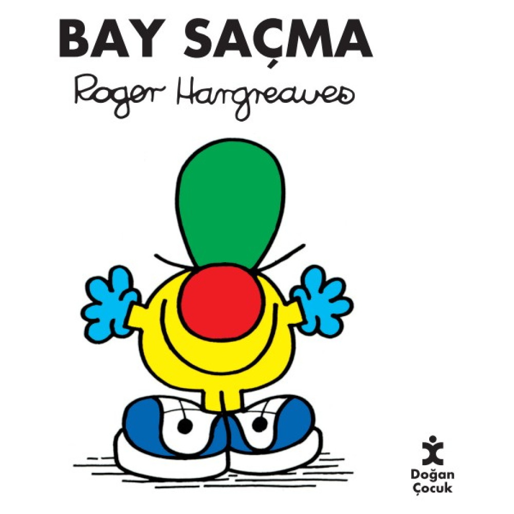 Bay Saçma - Roger Hargreaves Öykü Kitapları Fiyatı