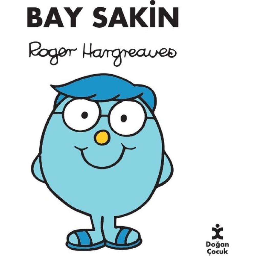 Bay Sakin - Roger Hargreaves Çocuk Öykü Fiyatı