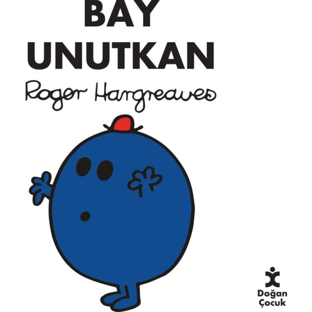 Bay Unutkan - Roger Hargreaves Çocuk Öykü Fiyatı