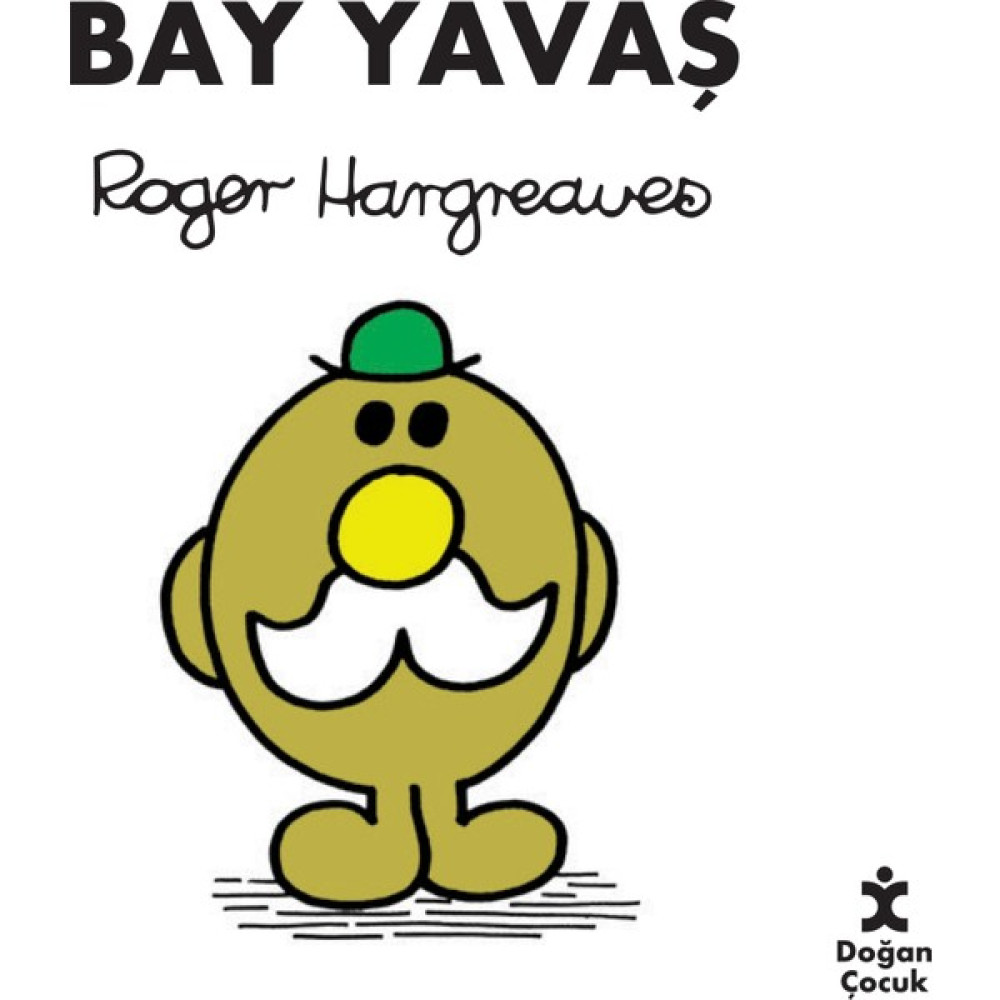 Bay Yavaş - Roger Hargreaves Çocuk Öykü Fiyatı