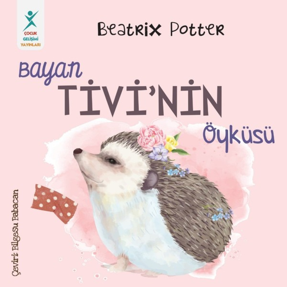 Bayan Tivi’nin Öyküsü - Beatrix Potter Çocuk Öykü Fiyatı
