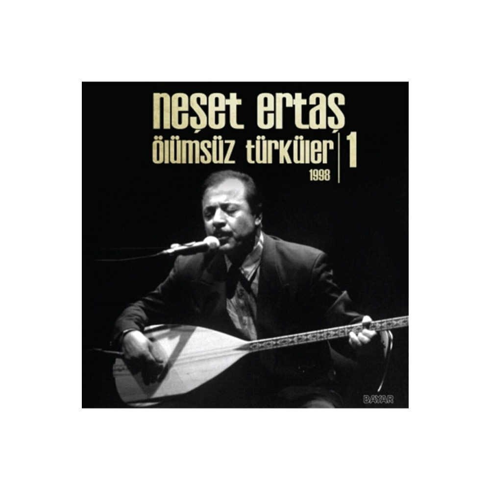 Bayar Müzik Neşet Ertaş - Ölümsüz Türküler 1998 - 1 (PLAK) Müzik Aleti Aksesuarları Fiyatı