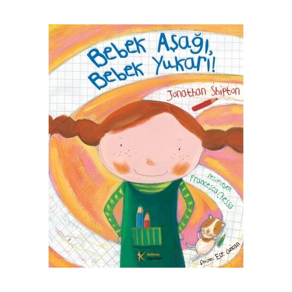 Bebek Aşağı Bebek Yukarı! - Jonathan Shipton Çocuk Masal Fiyatı