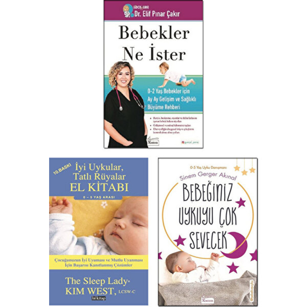 Bebekler Ne İster - Elif Pınar Çakır + İyi Uykular Tatlı Rüyalar El Kitabı - Kim West + Bebeğiniz Uykuyu Çok Sevecek - Sinem Gerger Akınal - 3’lü B... Aile & Çocuk Bakımı Fiyatı