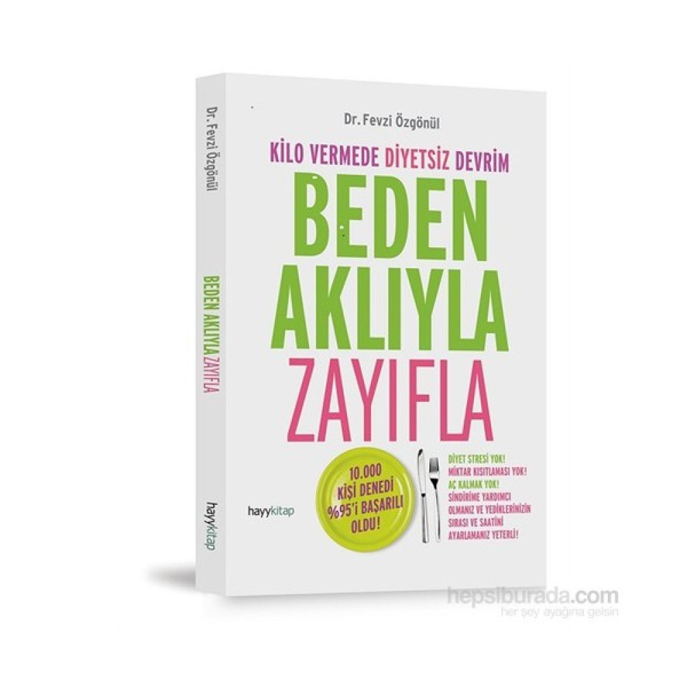 Beden Aklıyla Zayıfla - Fevzi Özgönül Sağlık Beslenme Kitapları Fiyatı