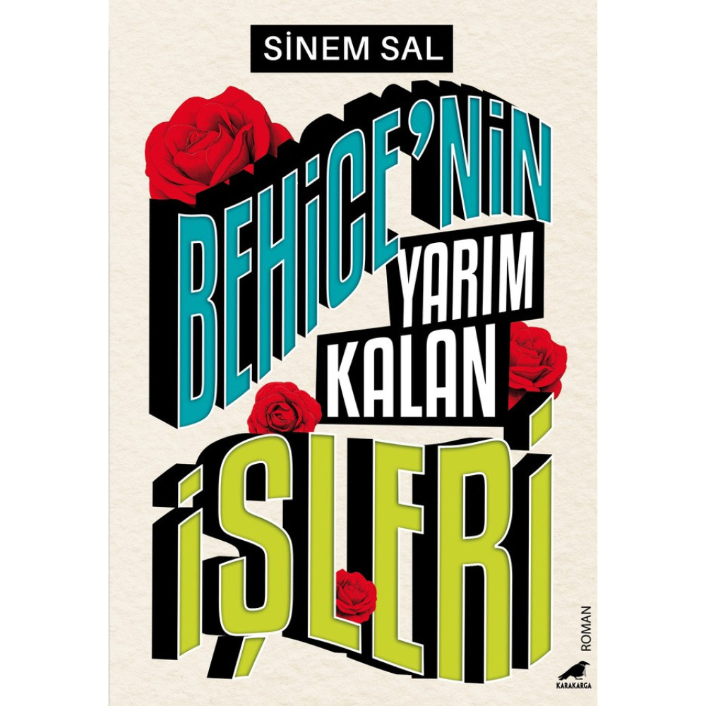 Behice'nin Yarım Kalan İşleri - Sinem Sal Aşk Roman ve Öyküleri Fiyatı