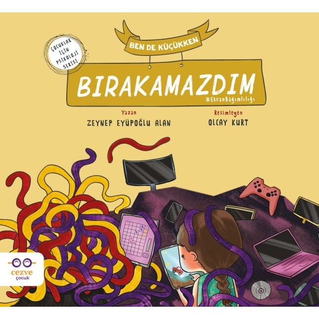 Ben De Küçükken Bırakamazdım / Cezve Çocuk / Zeynep Eyüpoğlu Alan - 1 Cezve Takımları Fiyatı