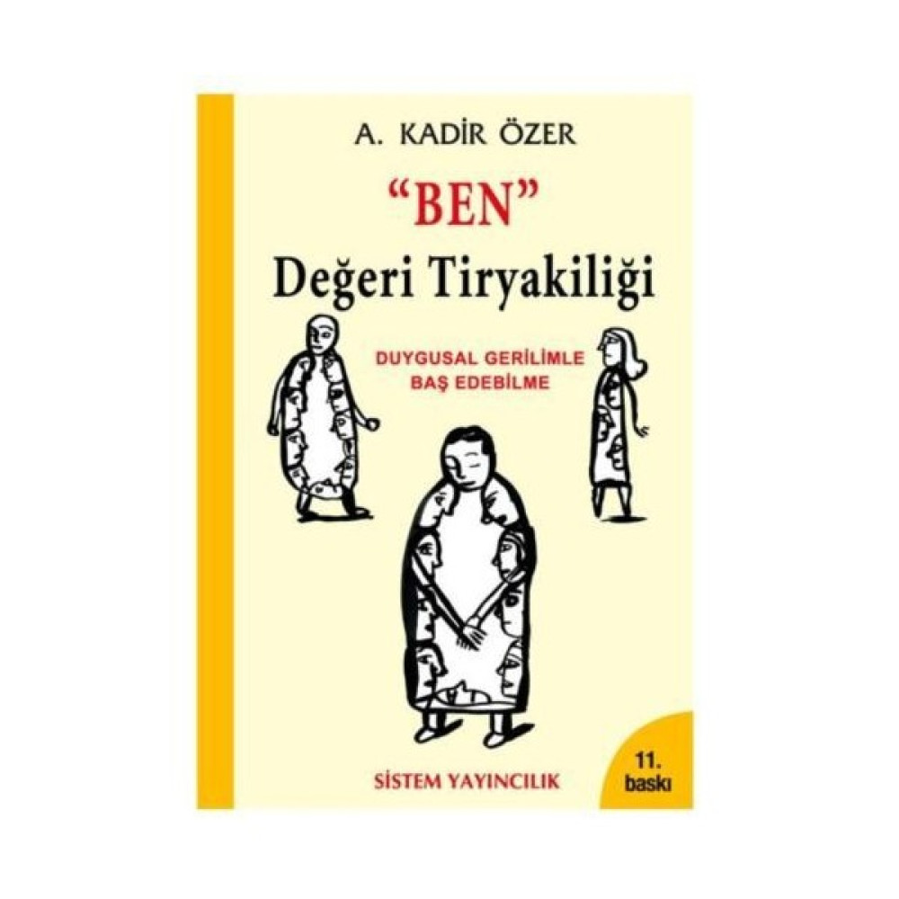 Ben Değeri Tiryakiliği Kişisel Gelişim ve Psikoloji Fiyatı