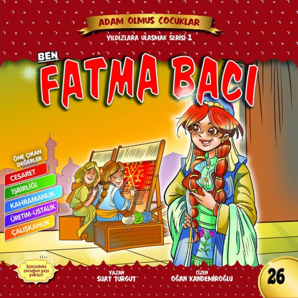 Ben Fatma Bacı - Adam Olmuş Çocuklar Çocuk Öykü Fiyatı