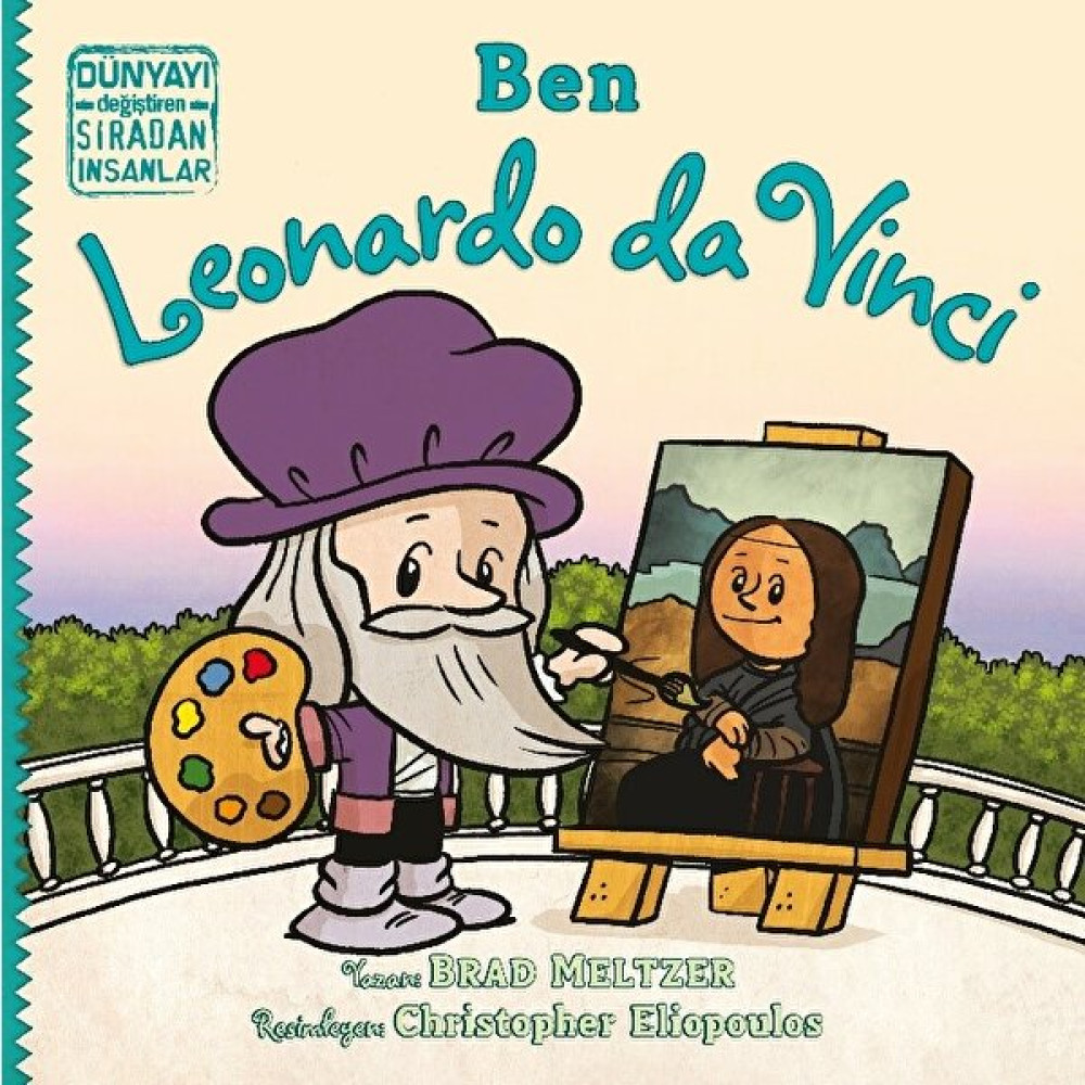 Ben Leonardo Da Vinci - Brad Meltzer Çocuk Öykü Fiyatı