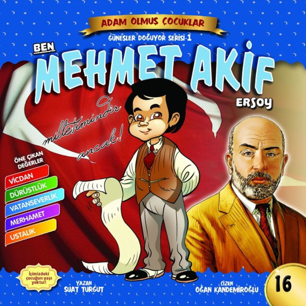 Ben Mehmet Akif Ersoy-Adam Olmuş Çocuklar Çocuk Öykü Fiyatı