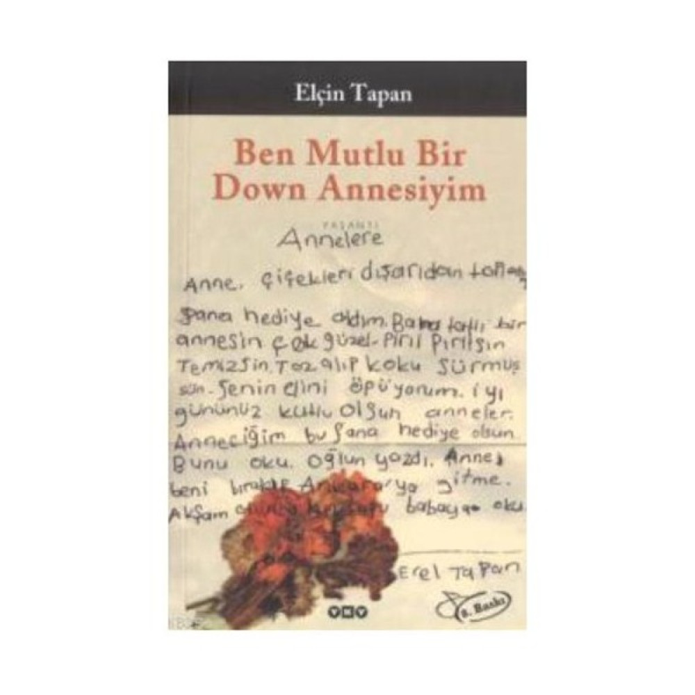 Ben Mutlu Bir Down Annesiyim Mektup - Anı - Günlük - Anlatı Fiyatı