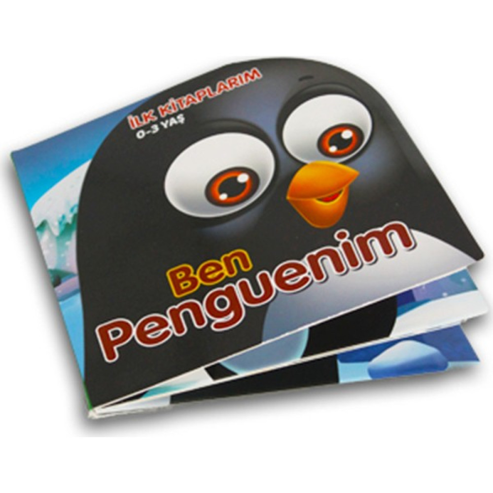 Ben Penguenim - Ilk Kitaplarım 0-3 Yaş Okul Öncesi Eğitici & Öğretici Kitaplar Fiyatı