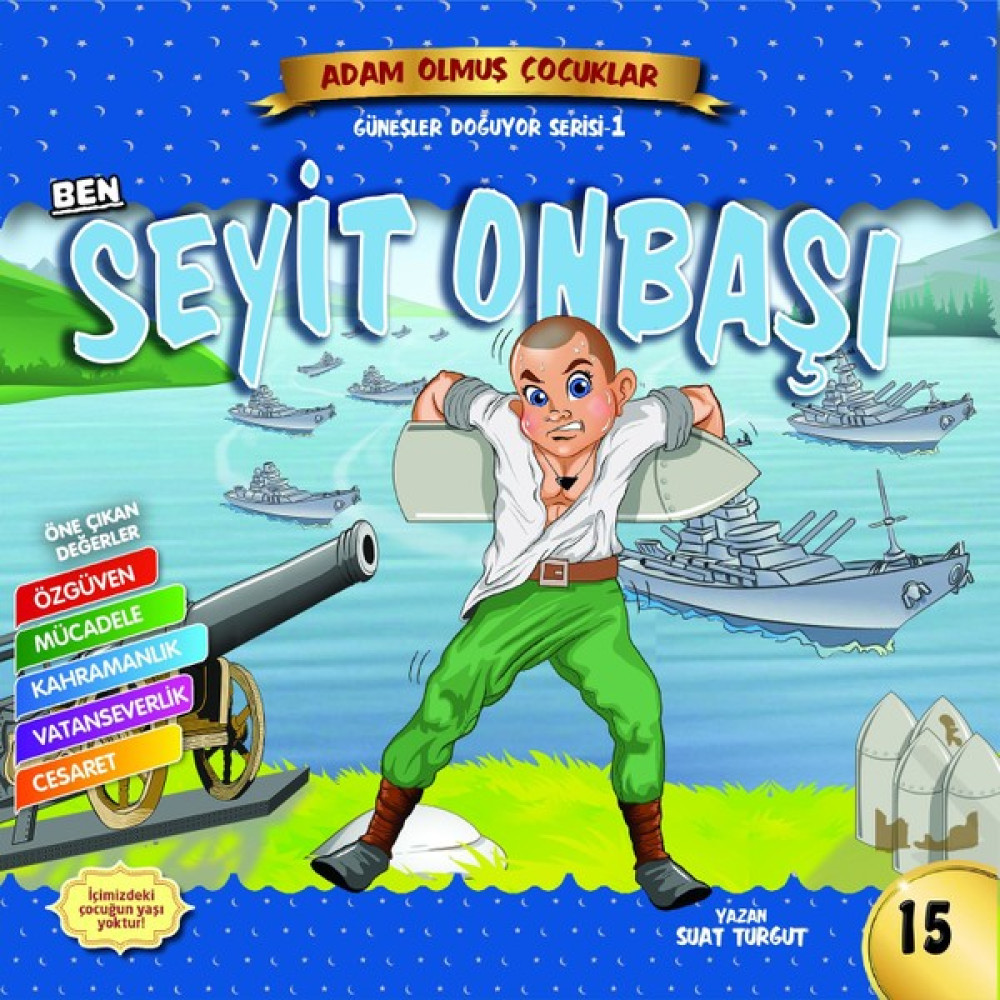 Ben Seyit Onbaşı-Adam Olmuş Çocuklar Çocuk Öykü Fiyatı