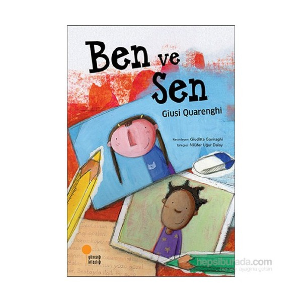 Ben Ve Sen - Giusi Quarenghi Çocuk Masal Fiyatı