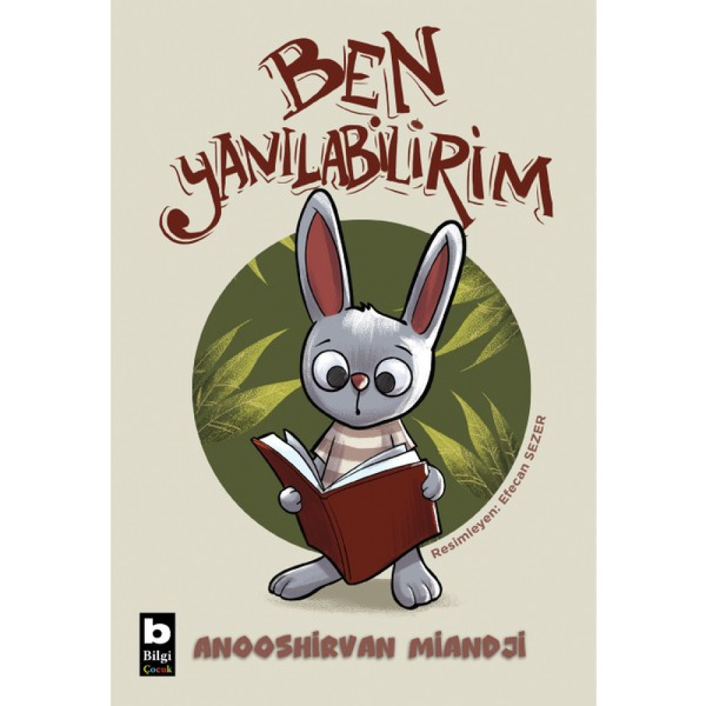 Ben Yanılabilirim - Anooshirvan Miandji - Anooshirvan Miandji Çocuk Öykü Fiyatı